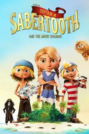 Captain Sabertooth and the Magic Diamond Captain Sabertooth and the Magic Diamond