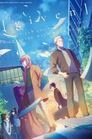 GIVEN- Khơi Dậy Đam Mê (Bản Điện Ảnh) GIVEN- Khơi Dậy Đam Mê (Bản Điện Ảnh)