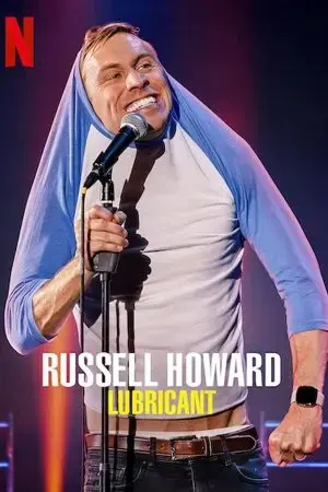 Russell Howard: Chất bôi trơn Russell Howard: Chất bôi trơn