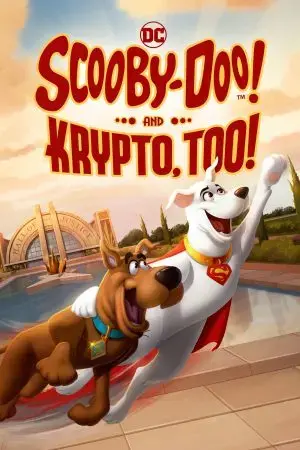 Scooby-Doo! And Krypto, Too! Scooby-Doo! And Krypto, Too!