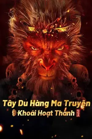 Tây Du Hàng Ma Truyện: Khoái Hoạt Thành Tây Du Hàng Ma Truyện: Khoái Hoạt Thành