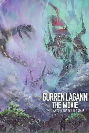 Tengen Toppa Gurren Lagann bản điện ảnh - Ánh sáng trên bầu trời là những vì sao Tengen Toppa Gurren Lagann bản điện ảnh - Ánh sáng trên bầu trời là những vì sao