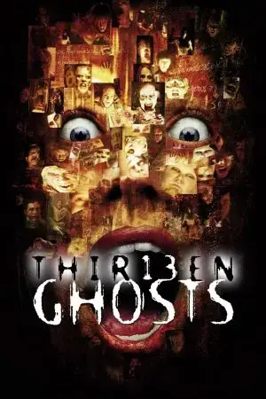 Thir13en Ghosts Thir13en Ghosts